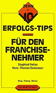 Erfolgs-Tips für den Franchise-Nehmer