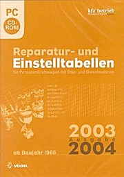 Reparatur- und Einstelltabellen Ausgabe 2003/2004 (CD-ROM)