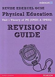 Revise Edexcel: GCSE Physical Education Revision Guide