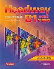 Headway Student’s Book Level B1 Part 2