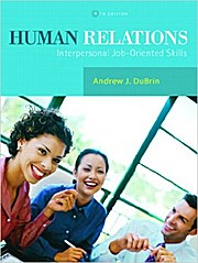 Human Relations: Interpersonal Job-Oriented Skills by Dubrin, Andrew J.