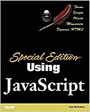 Special Edition Using JavaScript by McFedries, Paul