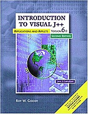 Introduction to Visual J++, Version 6.0 by Goody, Roy W.