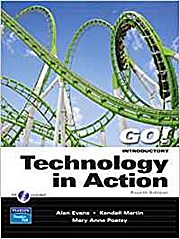 Technology in Action [With CDROM] (Go!) [Taschenbuch] by Evans, Alan; Martin,...