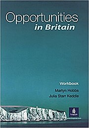 Opportunities in Britain: Video Workbook [Taschenbuch] by Harris, Michael; Si...