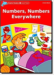 Dolphin Readers: Level 2: 425-Word Vocabulary Numbers, Numbers Everywhere by ...