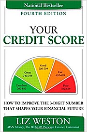 Your Credit Score: How to Improve the 3-Digit Number That Shapes Your Financi...